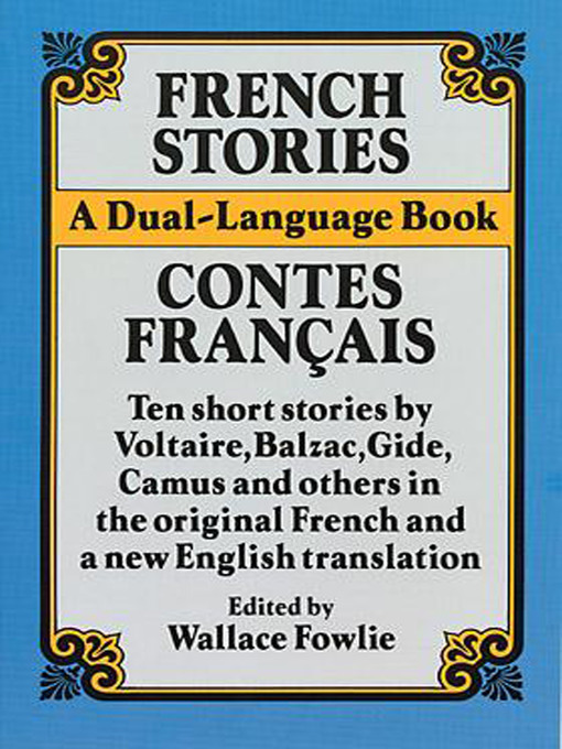 Title details for French Stories/Contes Francais by Wallace Fowlie - Available